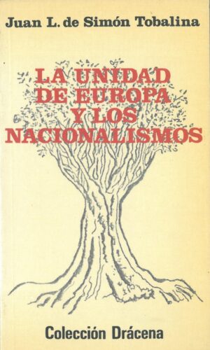 La unidad de Europa y los nacionalismos