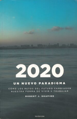 2020, un nuevo paradigma