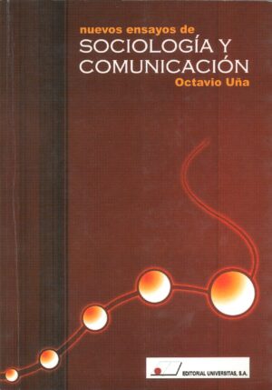 Nuevos ensayos de Sociologia y Comunicacion