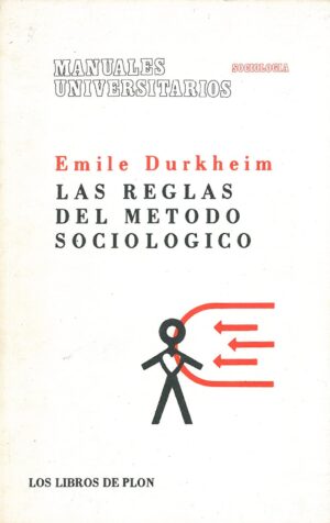 Las reglas del metodo sociologico