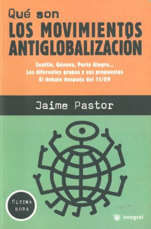 Que son los movimientos antiglobalizacion