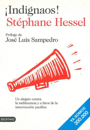 ¡Indignaos!