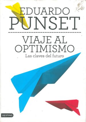 Viaje al optimismo
