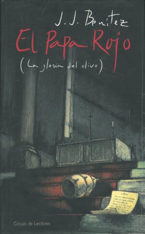 El papa rojo (La gloria del olivo)