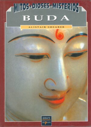 Mitos, dioses, misterios. Buda