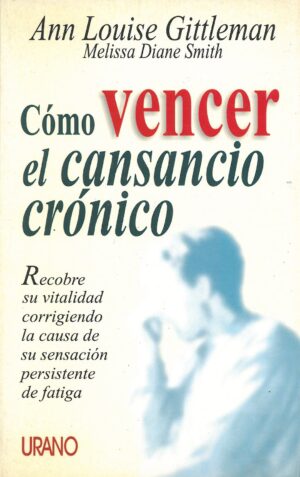 Como vencer el cansancio cronico