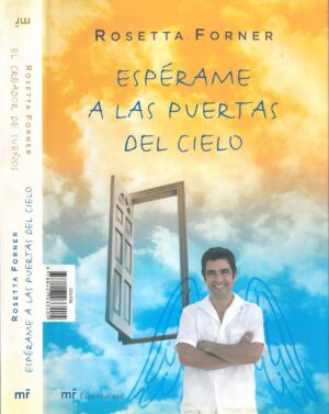 Esperame a las puertas del cielo. El creador de sueños