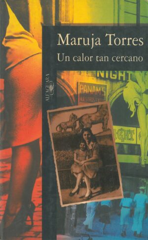 Un calor tan cercano