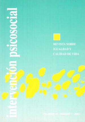 Intervencion psicosocial. Revista sobre igualdad y calidad de vida. Volumen 16 - numero 1