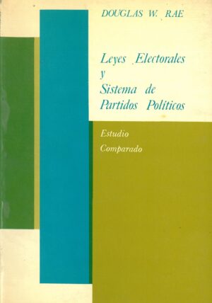 Leyes Electorales y Sistema de Partidos Politicos