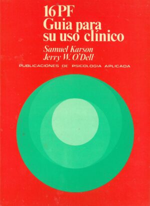 16PF. Guia para su Uso Clinico