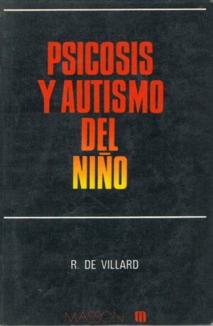 Psicosis y Autismo del Niño