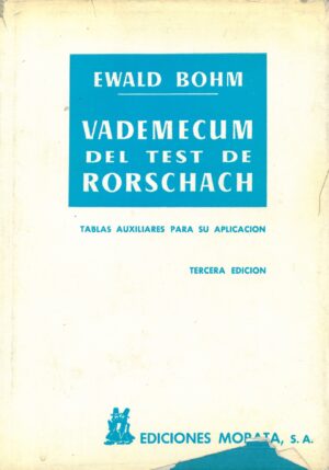 Vademecum del Test del Rorschach. Tablas auxiliares para su aplicacion
