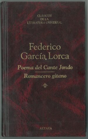 Poema del Cante Jondo. Romancero Gitano