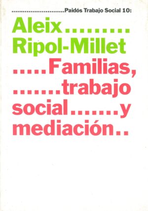 Familias, Trabajo Social y Mediacion