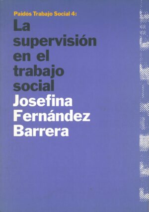 La Supervision en el Trabajo Social