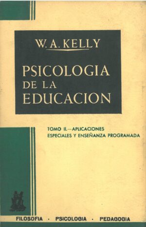Psicologia de la Educacion Tomo II. Aplicaciones Especiales y Enseñanza Programada