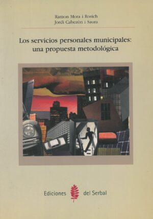 Los Servicios Personales Municipales: Una Propuesta Metodologica
