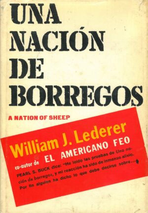 Una Nacion de Borregos. A Nation of Sheep