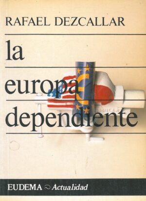 La Europa Dependiente