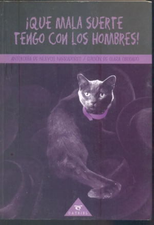 ¡Que Mala Suerte Tengo con los Hombres!