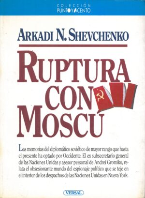 Ruptura con Moscu