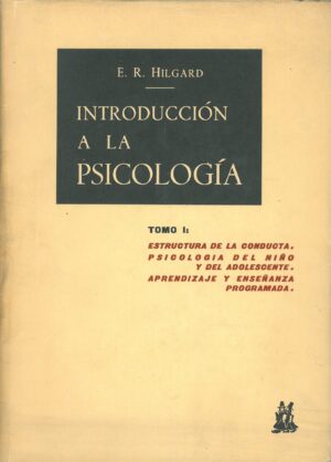 Introduccion a la Psicologia. Tomo I