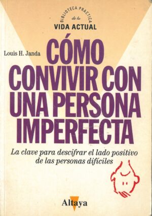 Como convivir con una persona imperfecta