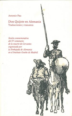 Don Quijote en Alemania. Traducciones y Trasuntos