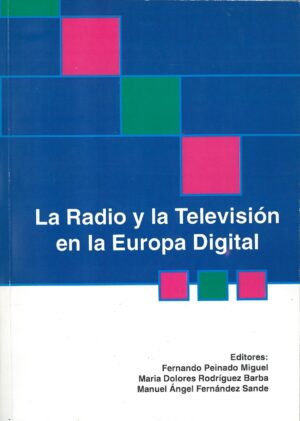 La Radio y la Television en la Europa Digital