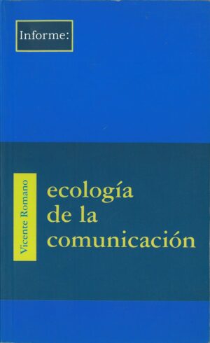 Ecologia de la Comunicacion