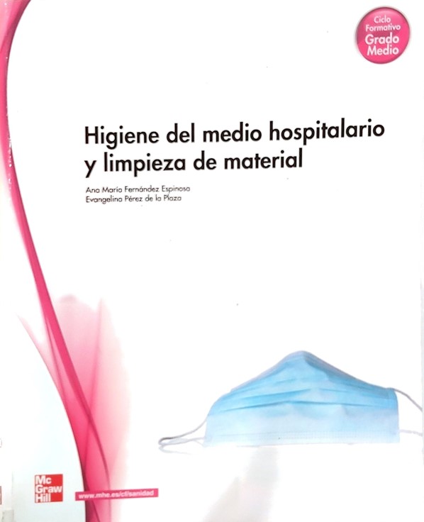 Higiene del Medio Hospitalario y Limpieza de Material