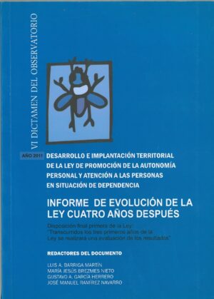 Ley de Promocion de la Autonomia Personal y Atencion a las Personas en Situacion de Dependencia