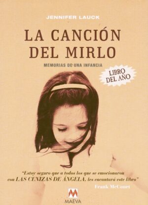 La Cancion de Mirlo. Memorias de una Infancia