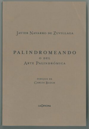 Palindromeando o del Arte Palindromica