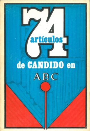 74 Articulos de Candido en ABC