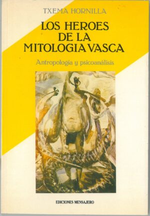 Los Heroes de la Mitologia Vasca