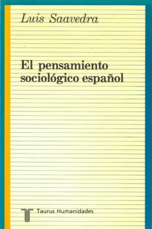 El Pensamiento Sociologico Español