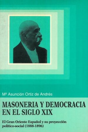 Masoneria y Democracia en el Siglo XIX