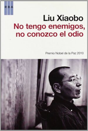 No Tengo Enemigos, No Conozco el Odio