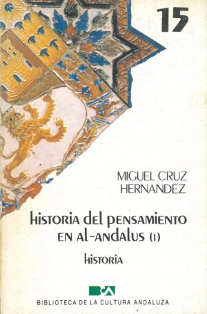Historia del Pensamiento en Al-Andalus. Vol 1 y Vol 2