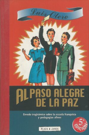 Al Paso Alegre de la Paz