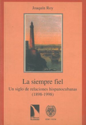 La siempre fiel