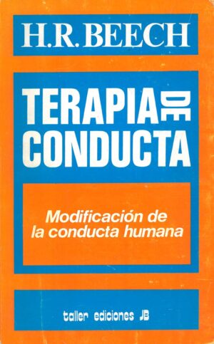 Terapia de Conducta. Modificacion de la Conducta Humana