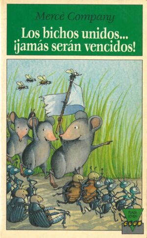 Los bichos unidos... ¡jamas seran vencidos!