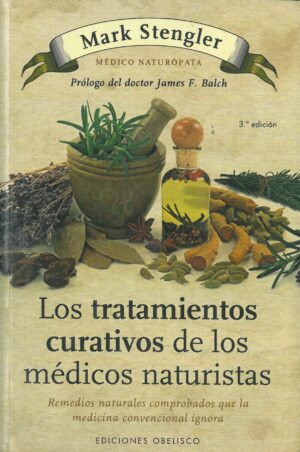 Los tratamientos curativos de los medicos naturistas